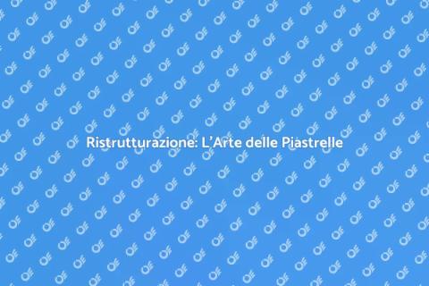 Mettere Piastrelle: Trasforma Spazi