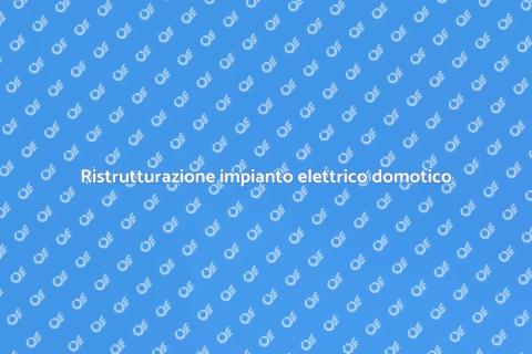 Adeguamento impianto elettrico domotica