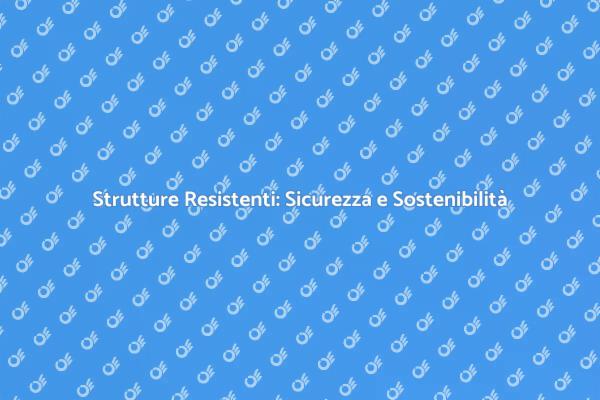 Fondamenta Sicure per il Futuro