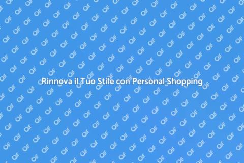 Personal Shopping Uomo: Riscopri Stile