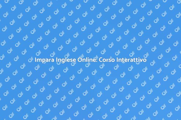 Corso Interattivo di Inglese Online