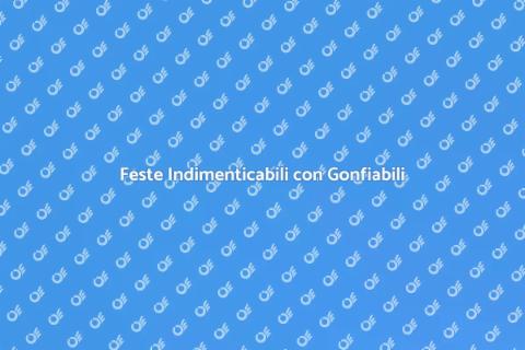 Noleggio Strutture Gonfiabili per Eventi