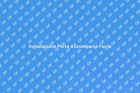 Porte a Scomparsa: Guida all'Installazione
