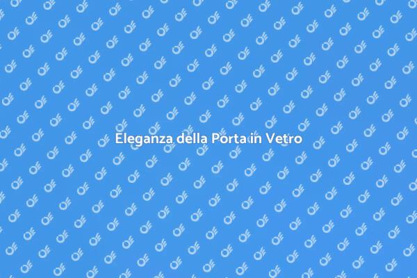 Trasforma la tua Villa con una Porta in Vetro