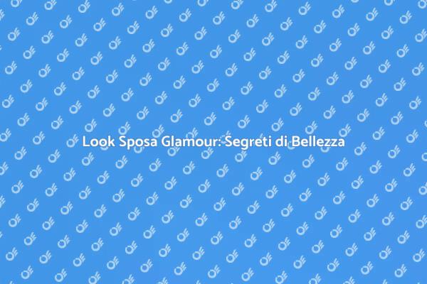 Eleganza e Glamour per la Sposa