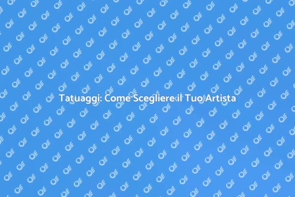 Trova il Tatuatore Perfetto per Te