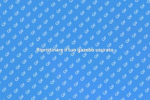 Riparare il gazebo danneggiato