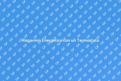 Termostato a Basso Consumo Energetico
