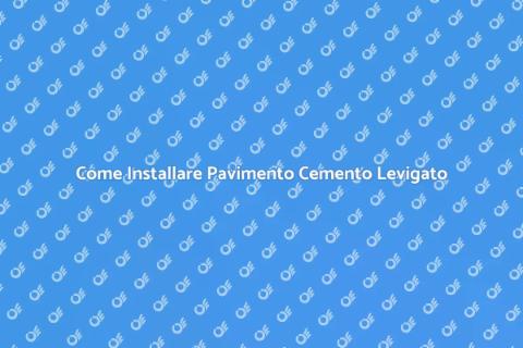 Pavimento in Cemento Levigato: Guida