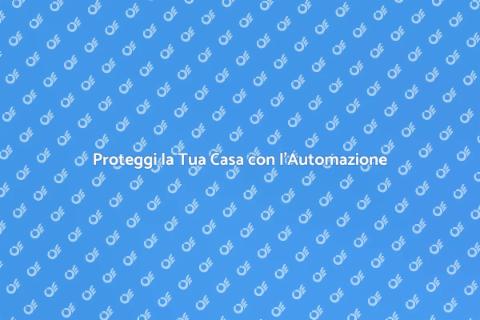 Sicurezza Intelligente per la Casa