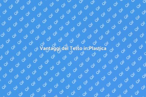 Installare un Tetto in Plastica
