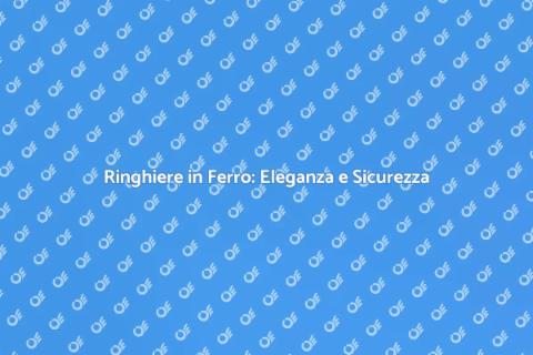 Installazione Ringhiere in Ferro Battuto