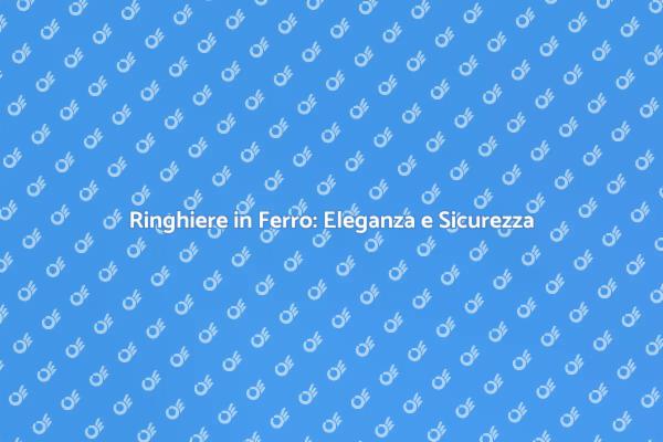 Valorizza la tua Casa con Ringhiere in Ferro