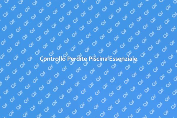 Ispezione Professionale per Piscine Sicure