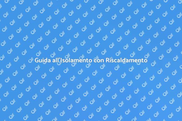 Come Isolare una Casa con Riscaldamento