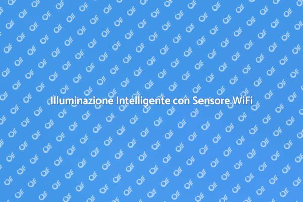 Rivoluziona la tua Illuminazione con WiFi