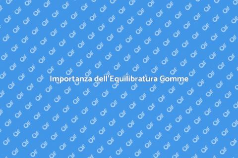 Equilibratura Dinamica delle Gomme