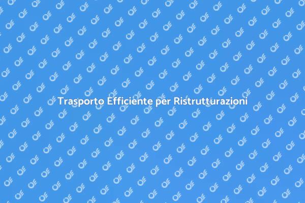 Come Trasportare Materiali per Ristrutturazioni