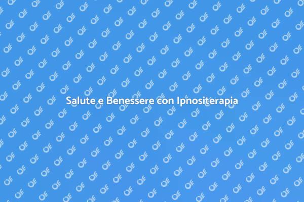 Ipnositerapia: Benessere e Armonia