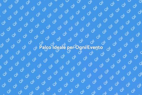 Noleggiare un Palco per Eventi Unici