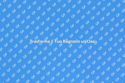 Rinnova il Tuo Vecchio Bagno con Stile