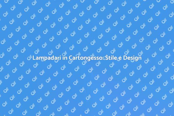Ristrutturazioni: Scegli Lampadari in Cartongesso