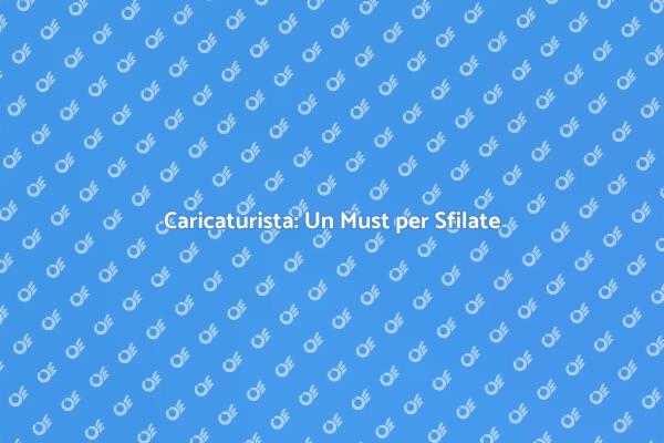 Trasforma la tua Sfilata con un Caricaturista