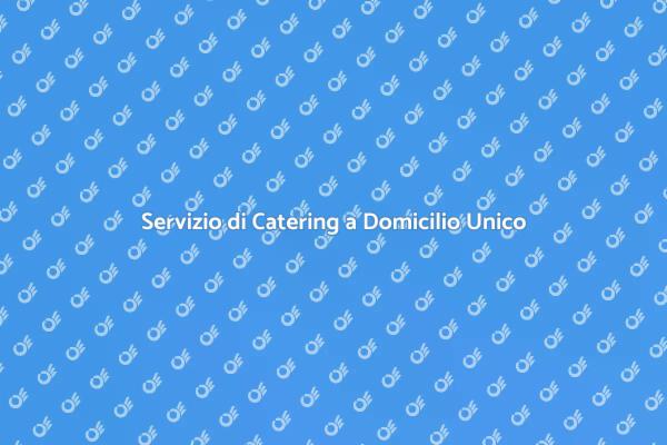 Catering a Domicilio: Un'Idea Speciale