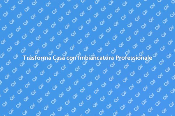 Imbiancatura: Il Tocco di un Professionista