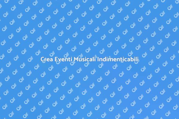 Trasforma i Tuoi Eventi con la Musica