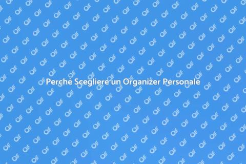 Organizer Personale: La Scelta Ideale