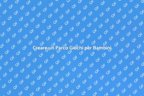 Installare un Parco Giochi Sicuro