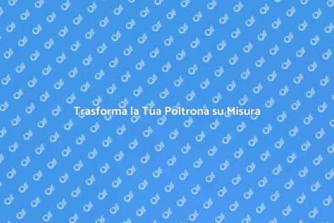 Rinnova la Tua Poltrona su Misura