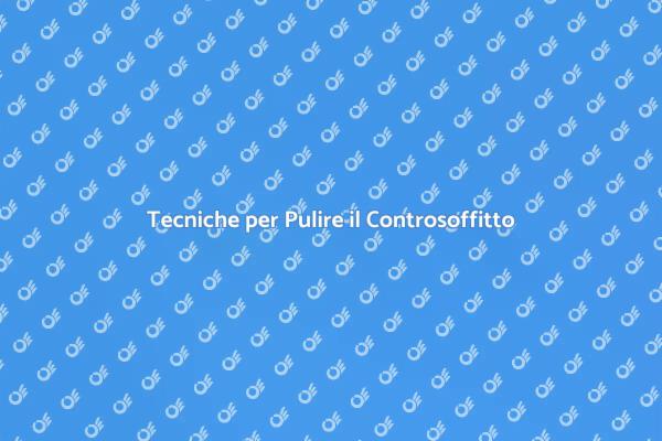Pulizia Efficace del Controsoffitto Acustico