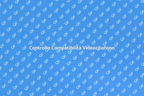 Compatibilità Videocitofono Wireless