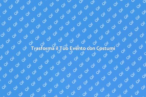 Noleggiare Costumi da Festa a Tema