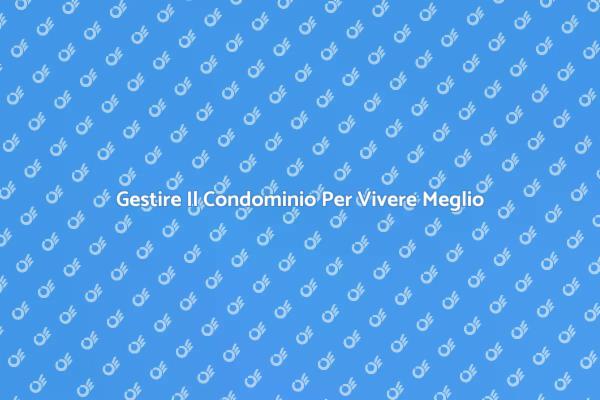 Perché Scegliere Un Buon Amministratore