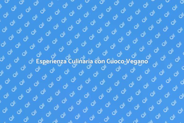 Affitta un Cuoco per Cucina Vegana