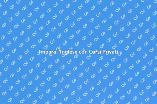 Corsi di Inglese Personalizzati per Te
