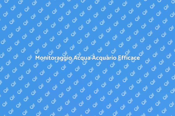 Guida al Controllo dell'Acqua Acquario