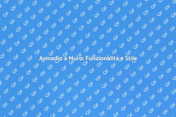Trasforma la Tua Casa con un Armadio