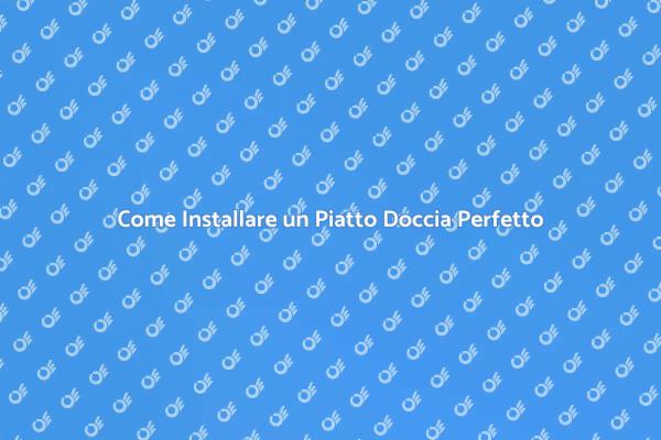 Ristrutturazione del Bagno: Piatto Doccia