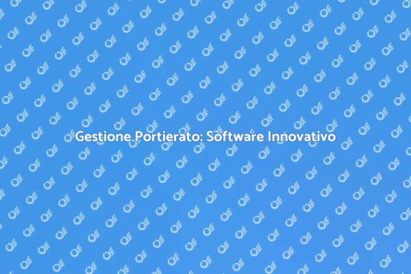 Rivoluzione del Portierato con Software