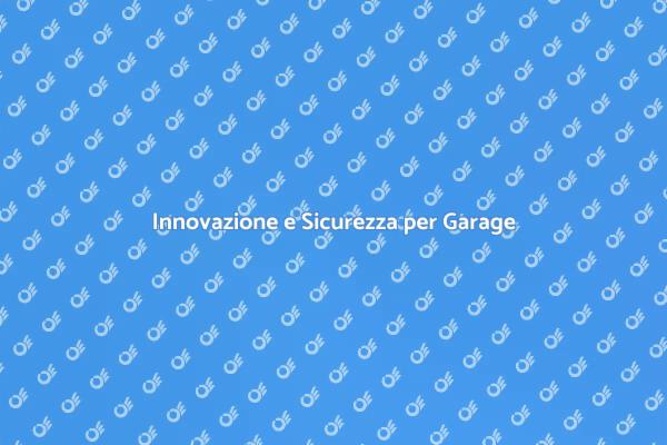 Controllo Remoto per Garage Sicuro