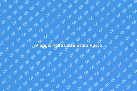 Bellezza della Letteratura Russa