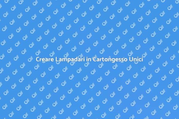 Lampadari Artistici in Cartongesso