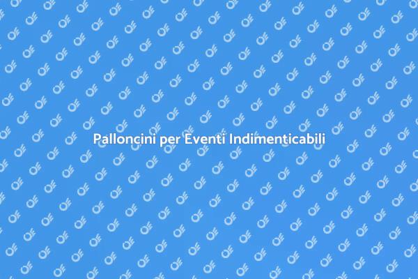 Creare Emozioni con Palloncini