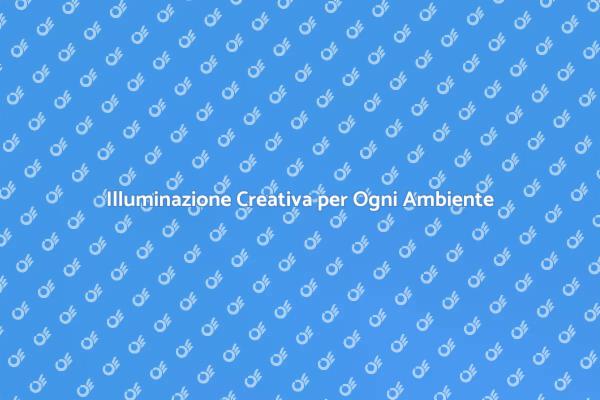 Trasforma i Tuoi Spazi con la Luce