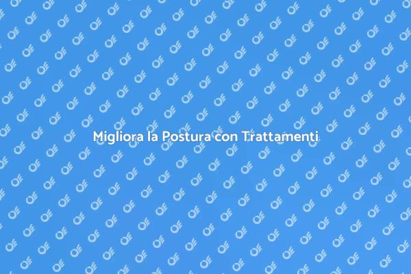 Potenzia il Tuo Benessere Posturale