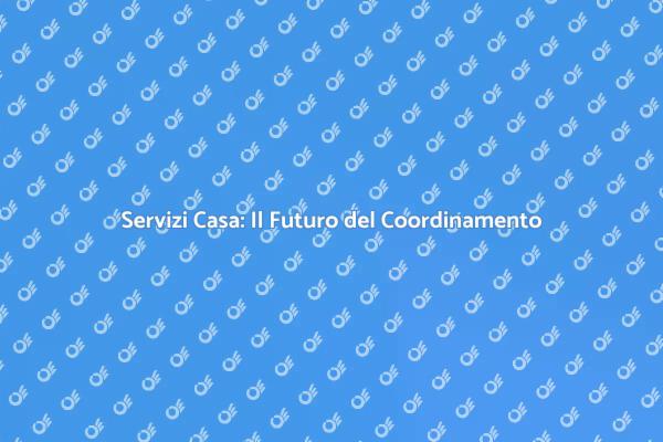 Innovazione nei Servizi per la Casa